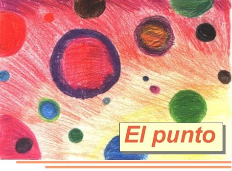 Elementos BÁsicos De La Imagen Fija El Punto