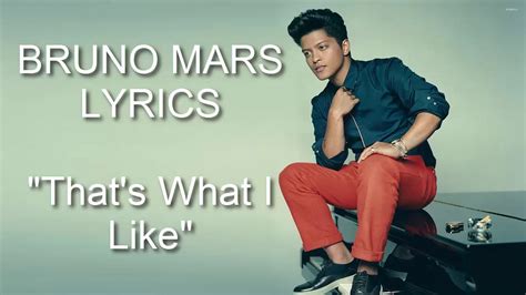 Bruno Mars Thats What I Like Lyrics Video And Special Mp3 Youtube