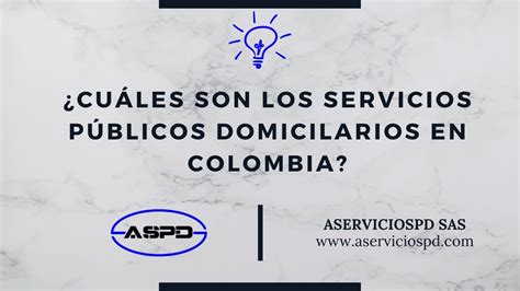 Cuáles Son Los Servicios Públicos Domiciliarios En Colombia Youtube