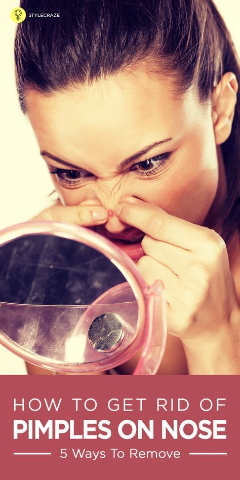 How To Get Rid Of Pimples On Nose 6 Ways To Remove Nose Pimples