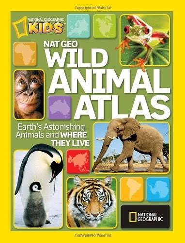 Kiss The Book National Geographic Wild Animal Atlas Earths