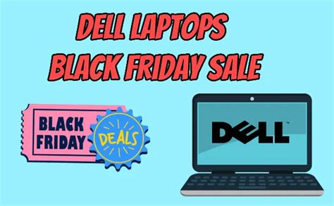 Dell Laptop Black Friday And Cyber Monday Deals 2023