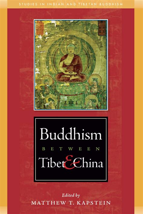 Buddhism Between Tibet And China Book By Matthew Kapstein Official