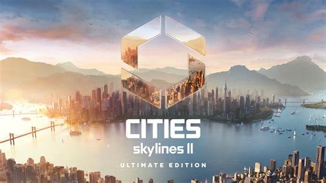 Reviews Cities: Skylines II - Ultimate Edition