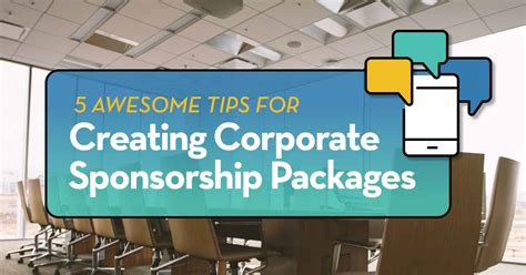 5 Awesome Tips For Creating Corporate Sponsorship Packages