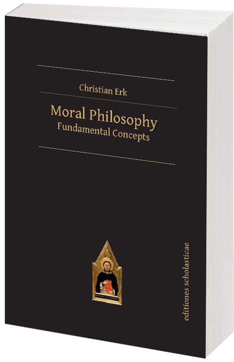 Moral Philosophy - Editiones Scholasticae