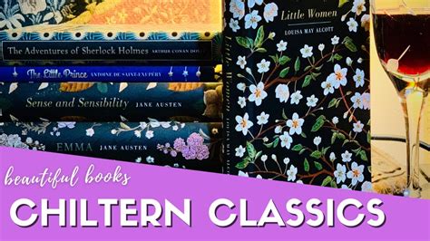 The Gorgeous Chiltern Classics Series Beautiful Books Review Youtube