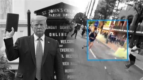 Video Timeline Of Trumps St Johns Church Photo Op And Lafayette