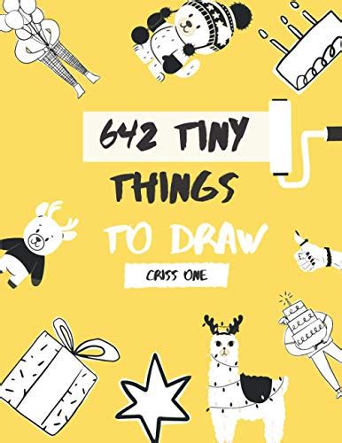 642 Tiny Things To Draw Inspirational Sketchbook To Entertain And