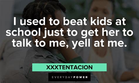 Xxxtentacion Quotes And Lyrics About Life And Depression Daily Inspirational Posters