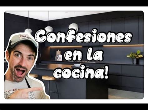 Confesiones desde la cocina! Vaya fin de semana! - YouTube