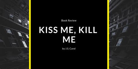 Book Review Kiss Me Kill Me Breakeven Books
