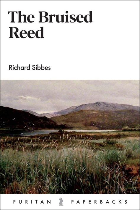 The Bruised Reed Richard Sibbes Paperback Book Ligonier