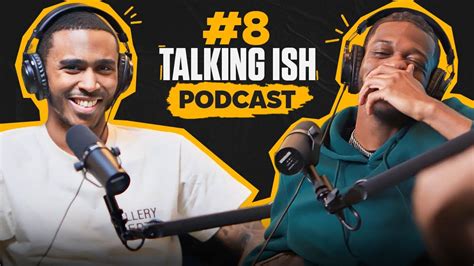 talkin ish ep 8 season finale youtube