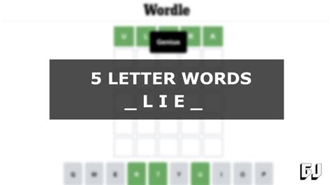5 Letter Words With Lie In The Middle Wordle Guides Gamer Journalist