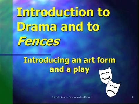 Ppt Introduction To Drama And To Fences Powerpoint Presentation Free