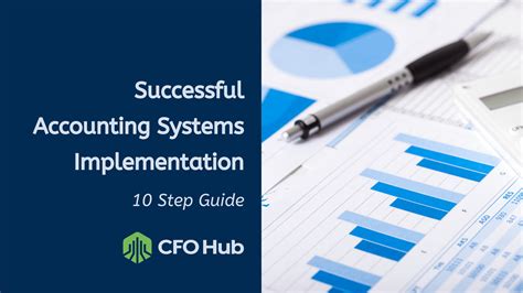 10 Step Guide To A Successful Accounting Systems Implementation Cfo Hub