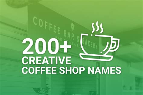 Creative Coffee Shop Names Ideas Inspiration