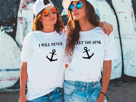 I Will Never Let You Sink Best Friend T Shirts Best Friend T Shirts