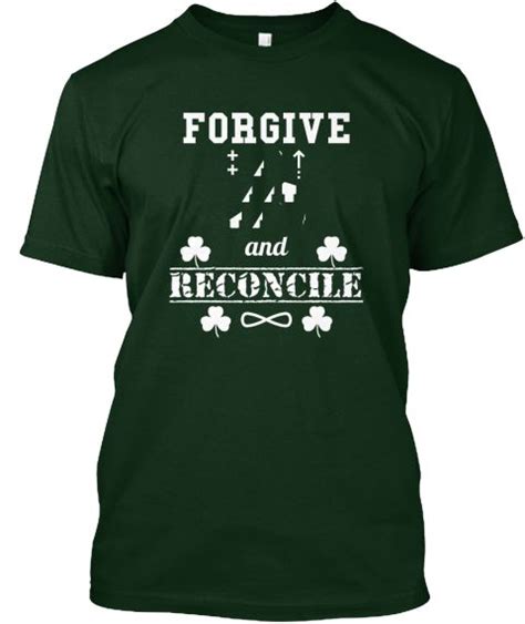 Forgive All And Reconcile T Shirt Shirts T Shirt Forgiveness