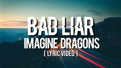 Imagine Dragons Bad Liar Lyric Video Youtube