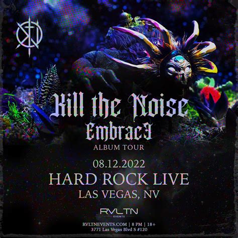 Buy Tickets To Rvltn Presents Kill The Noise Embrace Album Tour 18