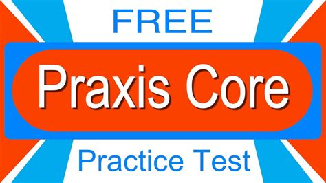 Praxis Core Writing Practice Test Free