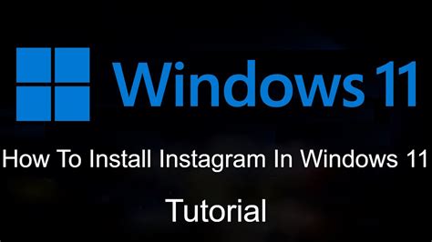 How To Download Install Instagram In Windows 11 Quick Tutorial