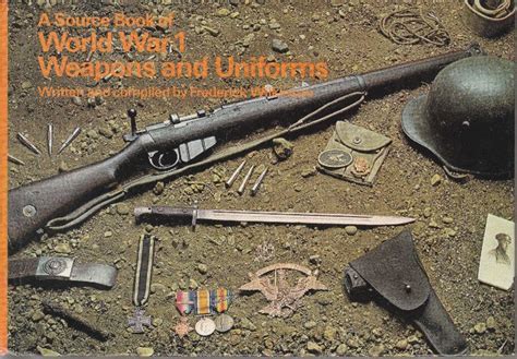 Pdf World War I Weapons Uniforms Source Book Dokumentips