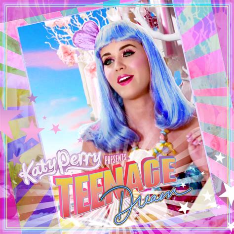Katy Perry Teenage Dream Wallpapers Wallpaper Cave