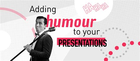 How To Add Humour To A Presentation Incorporate Humour Into Speech