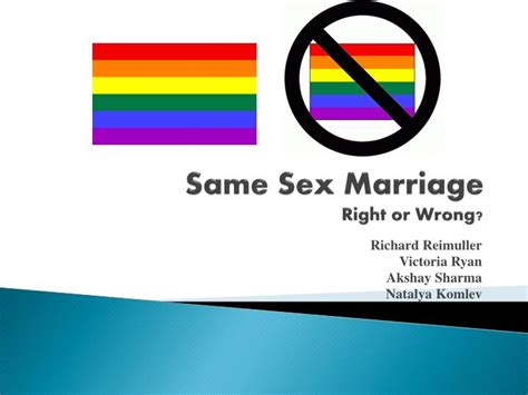 Ppt Same Sex Marriage Right Or Wrong Powerpoint Presentation Free Hot Sex Picture