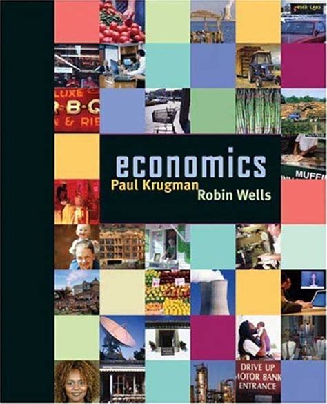 He was awarded the nobel prize for economics in 2008. ESSENTIALS OF ECONOMICS KRUGMAN WELLS GRADDY PDF