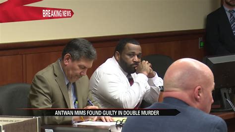 jury convicts antwan mims of 2 counts of first degree murder