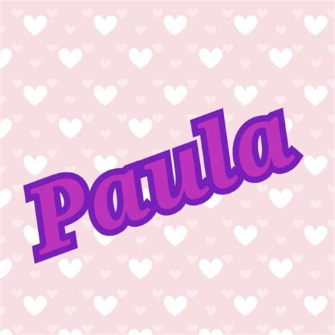 Nombre Paula Names With Meaning Names First Name Meaning