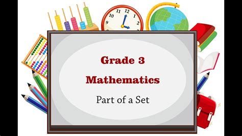 Grade 3 Mathematics Part Of A Set Youtube