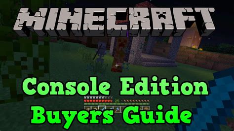 Minecraft Console Edition Buyers Guide Which Is Best Youtube