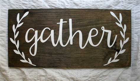 Gather Wooden Rustic Sign