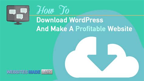 How To Download Wordpress To Make A Profitable Website Wordpress