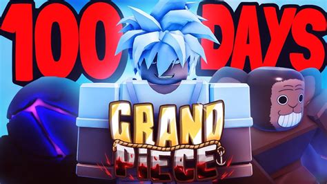 I Spent 100 Days In Grand Piece Online And Heres What Happened Gpo
