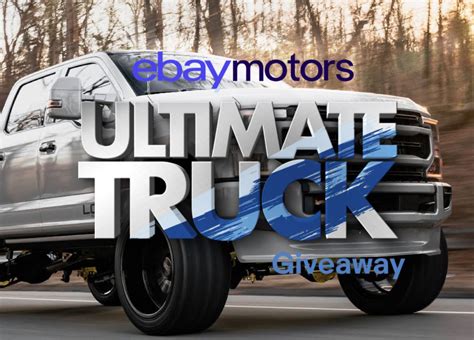 Ebaymotors Ultimate Truck Giveaway
