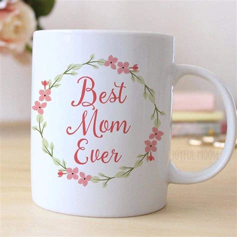 Best Mom Ever Coffee Mug Mother S Day Gift Coffee Mug Etsy In 2021