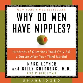 Listen Free To Why Do Men Have Nipples By Billy Goldberg Mark Leyner