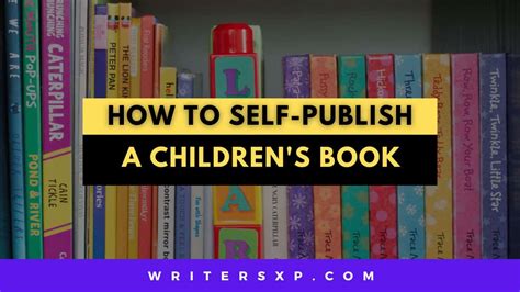 How To Self Publish A Childrens Book Writersxp