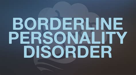 But there is hope and this guide to symptoms. BORDERLINE PERSONALITY DISORDER