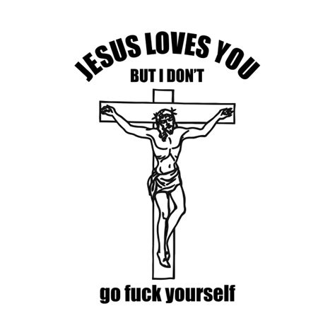 jesus loves you jesus loves you t shirt teepublic
