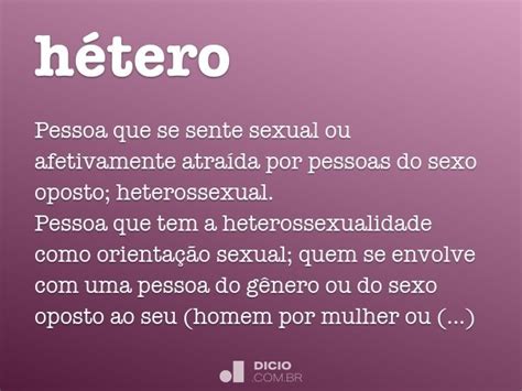Hétero Dicio Dicionário Online De Português