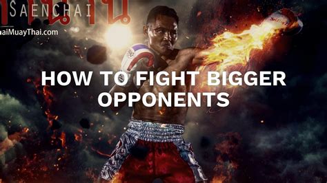 How To Fight Bigger Opponents
