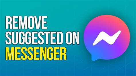 How To Remove Suggested On Messenger Youtube