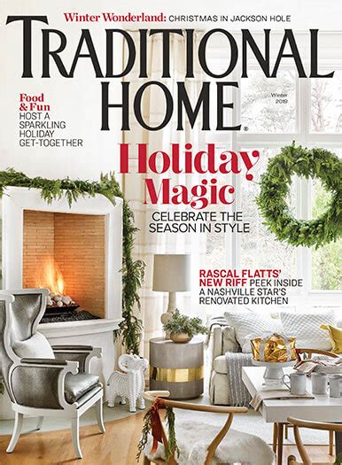Buy Traditional Homes 2019 10 25 Traditional Home Winter 2019 Issue